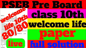 PSEB class 10th welcome life paper full solution pre board 24 January 2023#pseb