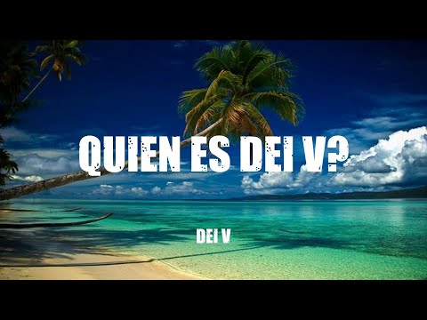 Dei V -