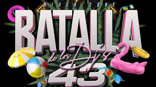 BATALLA DE LOS DJ’S 43 DJ KAIRUZ MIXER ZONE!
