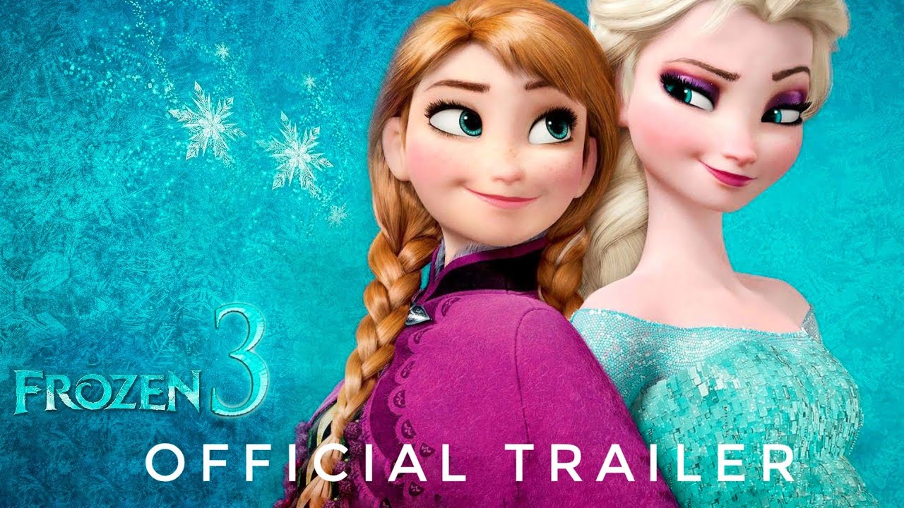 Frozen 3 Offical trailer YouTube