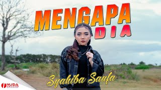 Syahiba Saufa - Mengapa Dia(Official Music Video 1Nusa Record)