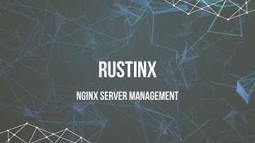 Rustinx: Nginx Server Management
