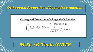 Orthogonal Properties of Legendre
