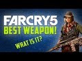BEST WEAPONS IN FARCRY 5! (MOST DAMAGE!)