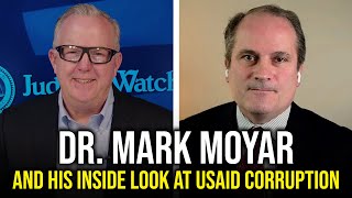 Judicial Watch alleges: Dr. Mark Moyar and His Inside Look at USAID Corruption
