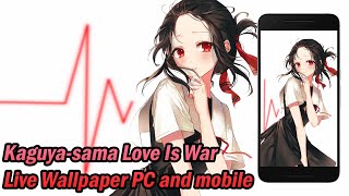 Kaguya-sama Love Is War - Kaguya Shinomiya [ Live Wallpaper Engine ] PC💻   Mobile📱 || Animation