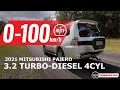 2021 Mitsubishi Pajero 0-100km/h & engine sound
