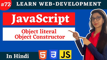 Objects in JavaScript | How to Create an Object in JavaScript | #72 JavaScript Tutorial in Hindi