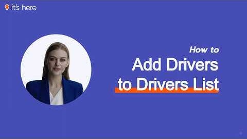 Add Drivers to Drivers List | it
