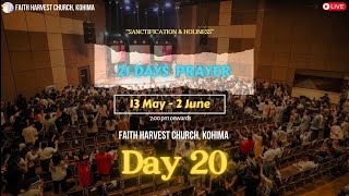 Live 21 Days Prayer Day 20| Corporate Church wide Prayer | Faith Harvest Church