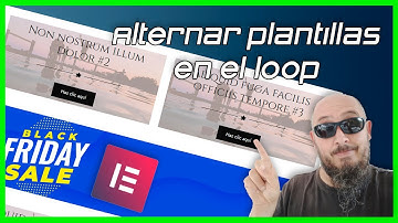 ✅ Alternar plantillas dentro del loop del blog con Elementor pro