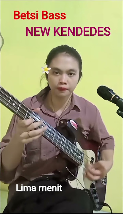Betsi Bass KENDEDES Mantap bngt udah cantik Main Bassnya bagus.. 👍