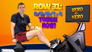 Zero to Hero Rowing Workout Plan:  Row 31  4/3/2/1mins x 4