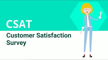 CSAT - Customer Satisfaction Survey