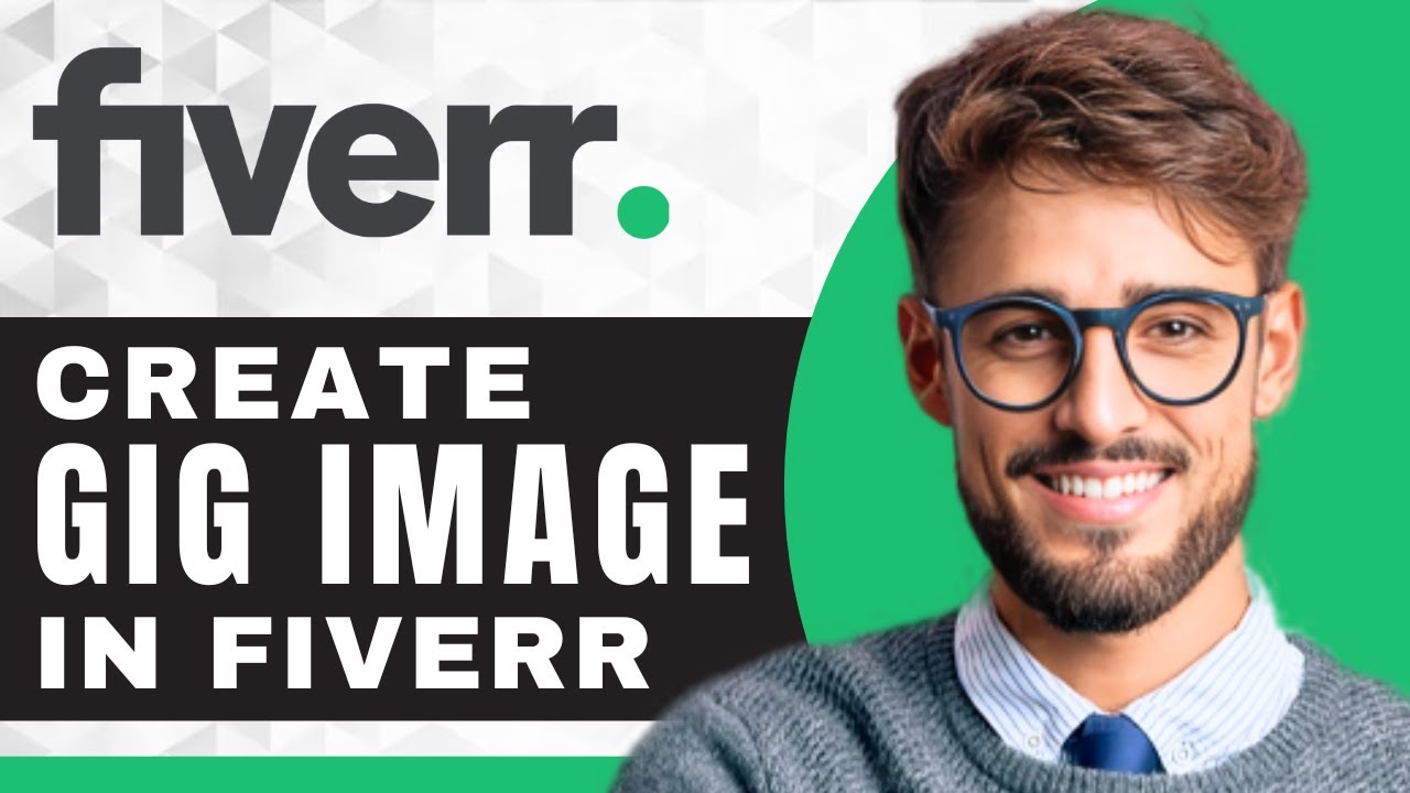 How to Create a Gig Image on Fiverr | Fiverr Tutorial (2025) - YouTube