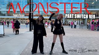 [KPOP IN PUBLIC | Part Switch Ver] Red Velvet (IRENE & SEULGI) - Monster | Dance Cover by KOMET