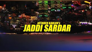 JADDI SARDAR : Jatinder Kahlon | Mofusion | Latest Punjabi Song 2021