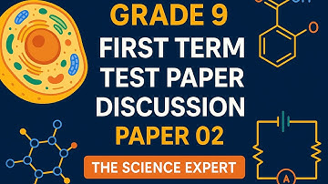 Science English Medium Grade 9 - First term test paper discussion - Paper II