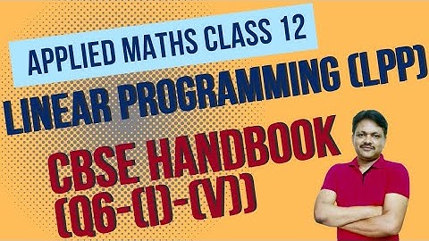 LPP CBSE HANDBOOK Part 2 | Applied Maths class 12 | NCERT Applied maths class 12