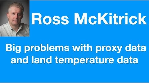 #30 - Ross McKitrick on big problems with paleoclimate data and land temperature records