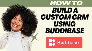 How to Build a Custom CRM Using Buddibase  (2025) l Double Z