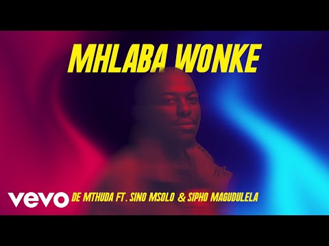 De Mthuda - Mhlaba Wonke (Visualizer) ft. Sino Msolo, Sipho Magudulela