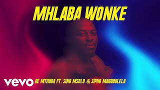 De Mthuda - Mhlaba Wonke (Visualizer) ft. Sino Msolo, Sipho Magudulela