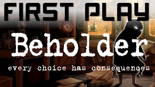 First Play: Beholder | Spy on your neighbours for the State