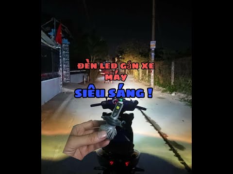 ĐÈN LED SIÊU SÁNG SIÊU RẺ GẮN XE MÁY