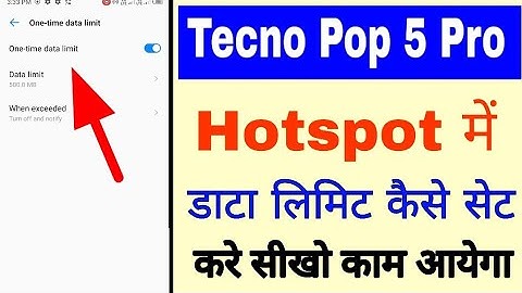 Tecno Pop 5 pro hotspot me data limit set kaise kare।how to set hotspot data limit i tecno pop 5 pro