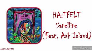 HA:TFELT 'SATELLITE' (FEAT. ASH ISLAND) LYRICS (HAN/ROM/ENG/가사)