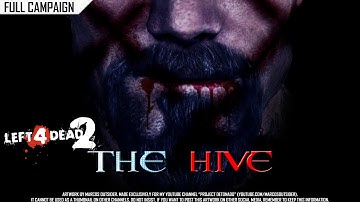 Left 4 Dead 2: The Hive · Rating ⭐⭐⭐⭐⭐ 4K 60ᶠᵖˢ