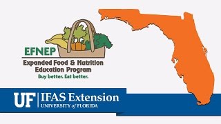 EFNEP - Expanded Food & Nutrition Program  at UF/IFAS Extension