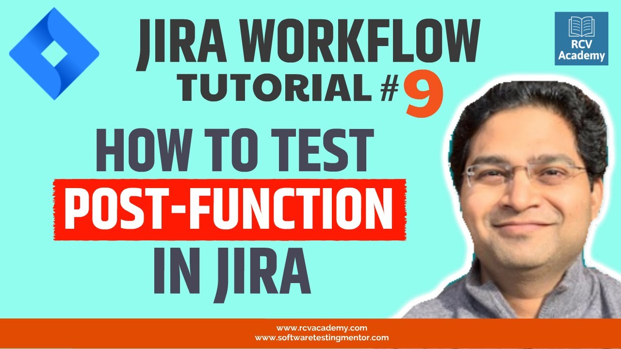 JIRA Workflow Tutorial #9 - Test Post Function