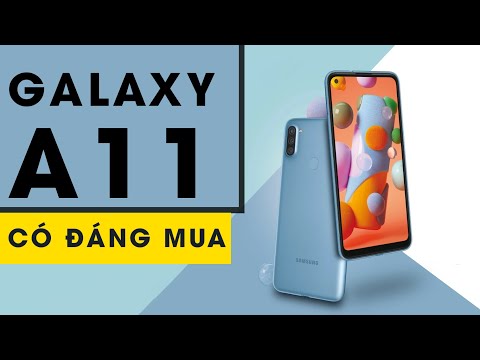 Samsung Galaxy A11 có thực sự đáng mua hay không?