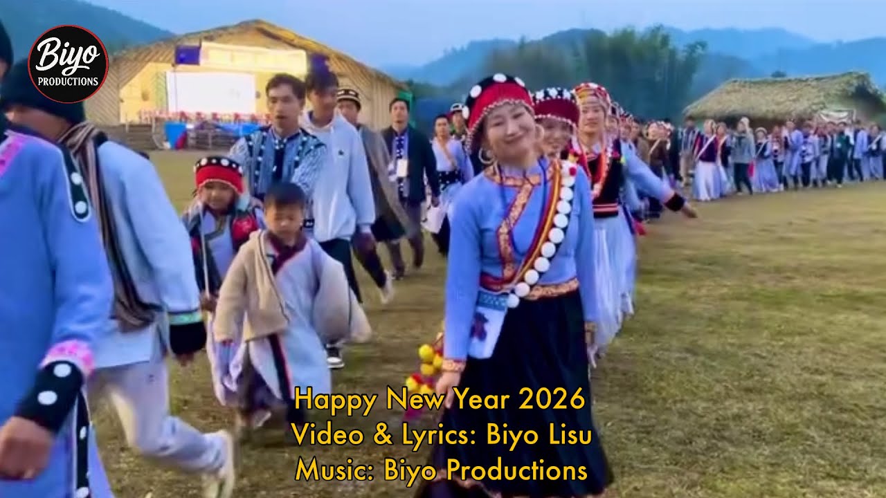 Happy New Year Song 2026 | Lisu Song by Biyo Lisu