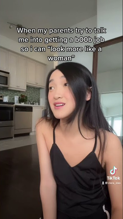 My parents want me to get a boob job…😣