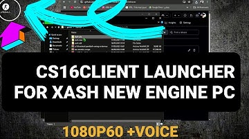 Cs16client Launcher for Xash3d New Engine on Windows pc 👌