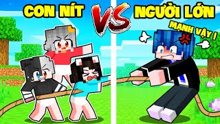 SAMMY CON NÍT ĐẠI CHIẾN CÙNG PHONG CẬN NGƯỜI LỚN TRONG MINECRAFT