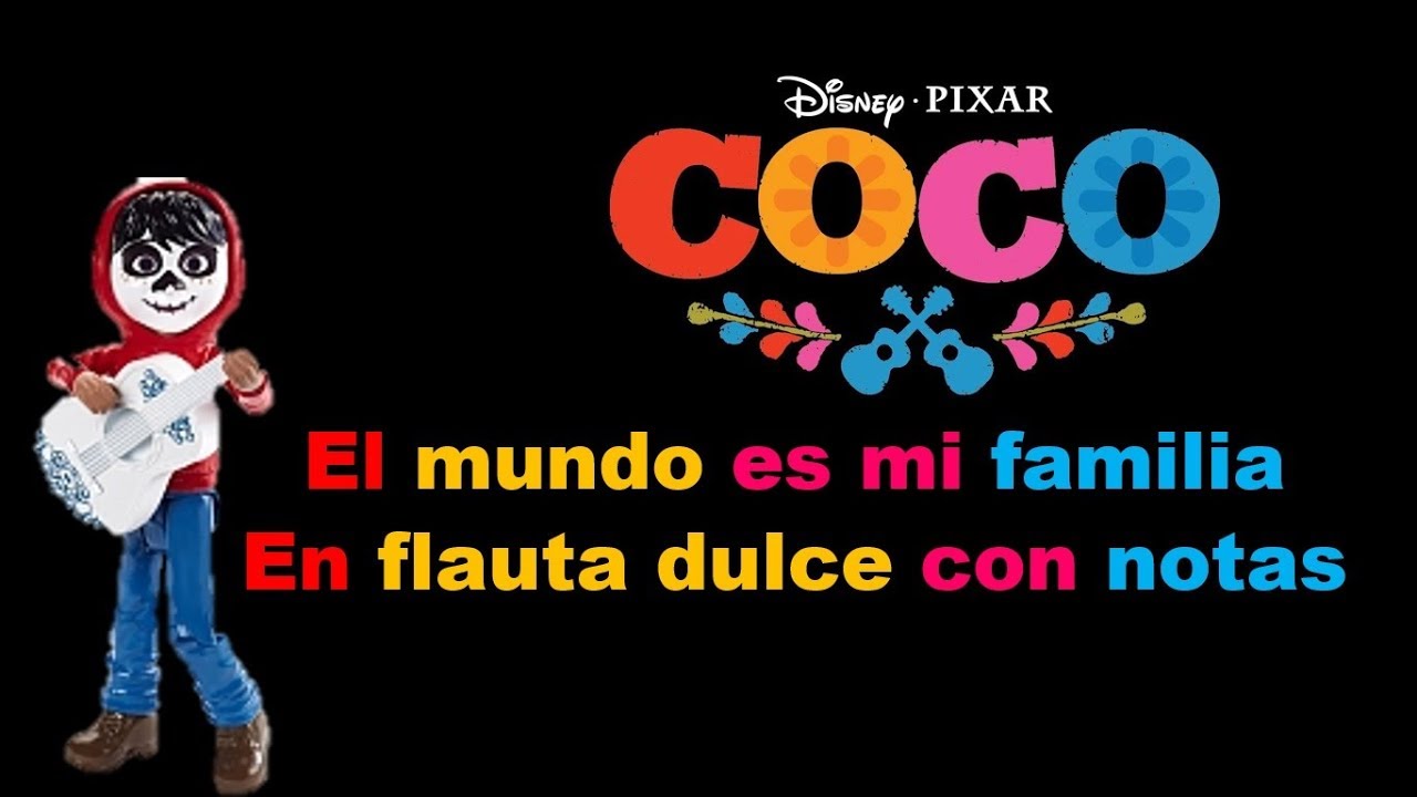 Coco - [El mundo es mi familia en flauta dulce + partituras] - YouTube