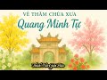 VỀ THĂM CHÙA TỔ: QUANG MINH TỰ - Thích Nữ Giới Bảo
