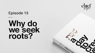 Episode 13: How do you feel more rooted?