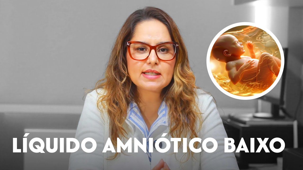 Líquido amniótico baixo: o que isso diz sobre sua gestação? - YouTube