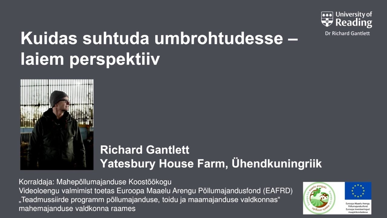 Kuidas suhtuda umbrohtudesse – laiem perspektiiv