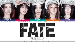 (G)IDLE ((여자)아이들) 'Fate (나는 아픈 건 딱 질색이니까)' Lyrics [Color Coded Han_Rom_Eng] | ShadowByYoongi