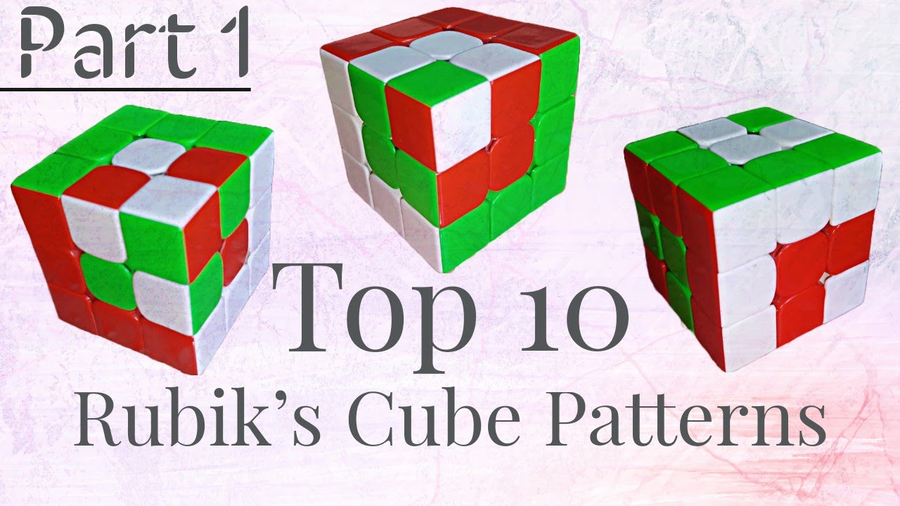 RUBIK'S CUBE PATTERNS | cool rubik's cube patterns | Part 1 - YouTube