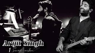 Bollywood songs (Arijit Singh) 10 music 🎶 of