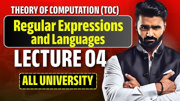 THEORY OF COMPUTATION | REGULAR EXPRESSIONS AND LANGUAGES | LECTURE 04|ALL UNIVERSITY| PRADEEP SIR