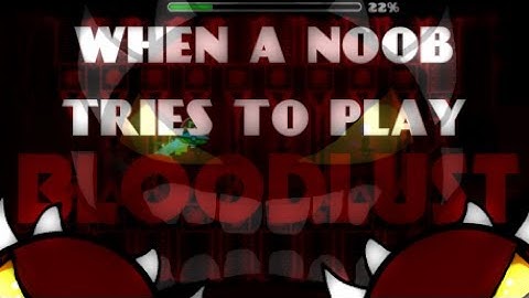 When a Noob Tries to Play Bloodlust (THE NOOB RETURNS) (NoClip)