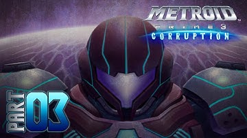 Blind Playthrough | Metroid Prime 3: Corruption- Exploring Elysia- Part 03 | Livestream